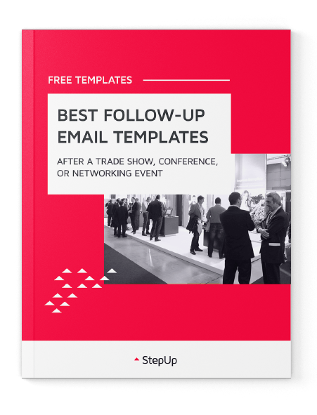 The Best Email Follow up Templates After a Trade Show The Best Email Follow up Templates After a Trade Show